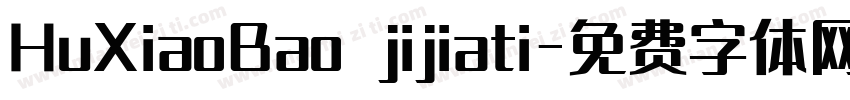 HuXiaoBao jijiati字体转换